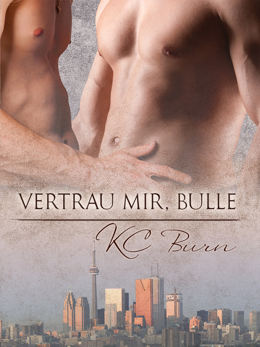 Title details for Vertrau mir, Bulle by KC Burn - Available